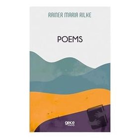 Poems - Rainer Maria Rilke