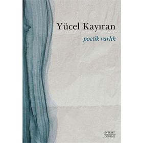 Poetik Varlık Everest Yayınları