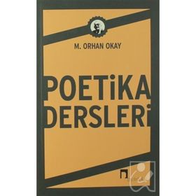 Poetika Dersleri - M. Orhan Okay