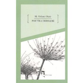 Poetika Dersleri - M. Orhan Okay