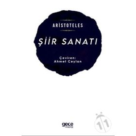 POETIKA ŞİİR SANATI ÜZERİNE - ARISTOTELES