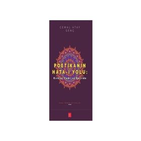 Poetikanın Hata-i Yolu Kırklar Cemi ve Derrida - Cemal Atay Genç