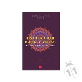Poetikanın Hata-i Yolu Kırklar Cemi ve Derrida - Cemal Atay Genç