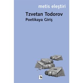 POETIKAYA GIRIŞ - TZVETAN TODOROV