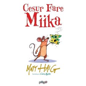 Pogo Çocuk Cesur Fare Miika - Matt Haig
