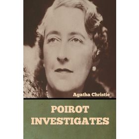 Poirot Investigates - Agatha Christie