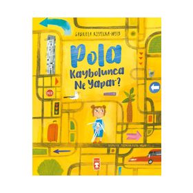 Pola Kaybolunca Ne Yapar? Timaş Yayınları