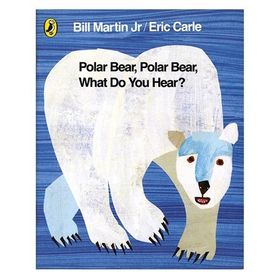 Polar Bear Polar Bear What Do You Hear?-Puffin Books