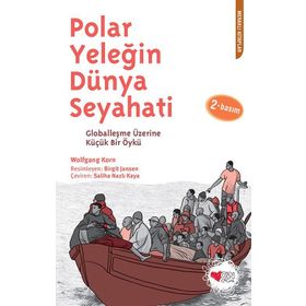 Polar Yeleğin Dünya Seyahati - Wolfgang Korn