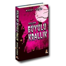 Polen ve Büyülü Krallık - Murat Kömür