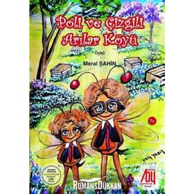 Poli ve Çizgili Arılar Köyü- Meral Şahin