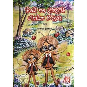 Poli ve Çizgili Arılar Köyü- Meral Şahin