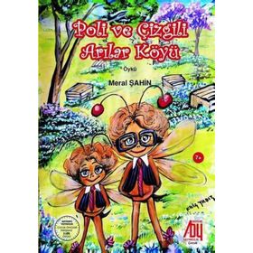 Poli ve Çizgili Arılar Köyü- Meral Şahin