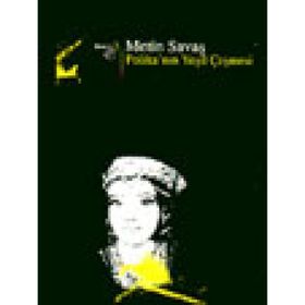 POLİKA´NIN YEŞİL ÇEŞMESİ - METIN SAVAŞ