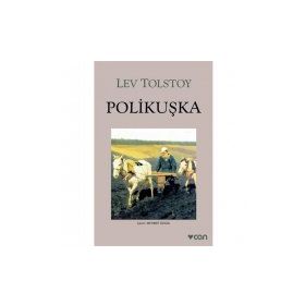 POLİKUŞKA - LEV NİKOLAYEVİÇ TOLSTOY