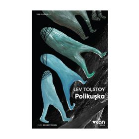 POLİKUŞKA - LEV NİKOLAYEVİÇ TOLSTOY