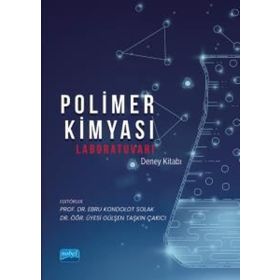 Polimer Kimyası Laboratuvarı Deney Kitabı - Nobel Akademik Yayıncılık