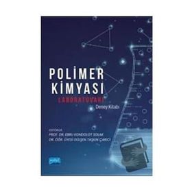 Polimer Kimyası Laboratuvarı Deney Kitabı - Nobel Akademik Yayıncılık