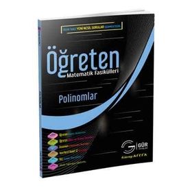 POLINOMLAR KONU ANLATIMLI ÖĞRETEN MATEMATIK FASIKÜLLERI - GÜRAY KÜÇÜK