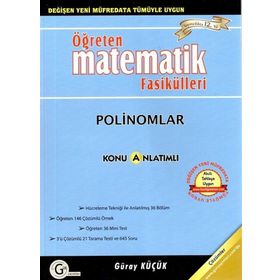 POLINOMLAR KONU ANLATIMLI ÖĞRETEN MATEMATIK FASIKÜLLERI - GÜRAY KÜÇÜK