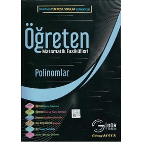POLINOMLAR KONU ANLATIMLI ÖĞRETEN MATEMATIK FASIKÜLLERI - GÜRAY KÜÇÜK