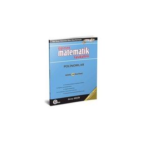 POLINOMLAR KONU ANLATIMLI ÖĞRETEN MATEMATIK FASIKÜLLERI - GÜRAY KÜÇÜK