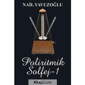 POLIRITMIK SOLFEJ 1 - NAIL YAVUZOĞLU