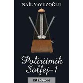 POLIRITMIK SOLFEJ 1 - NAIL YAVUZOĞLU