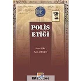 POLIS ETİĞİ - İHSAN BAL