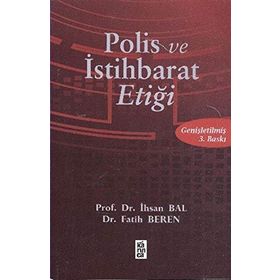 POLIS ETİĞİ - İHSAN BAL