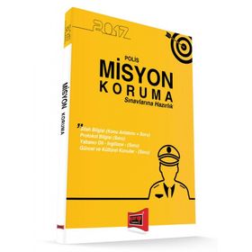 Polis Misyon Koruma Sınavlarına Hazırlık Konu Anlatımı+Soru Bankası-Yargı Yayınları