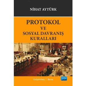 Polis Teşkilatında Protokol ve Sosyal Davranış Kuralları - Ercan Doğan Nihat Aytürk