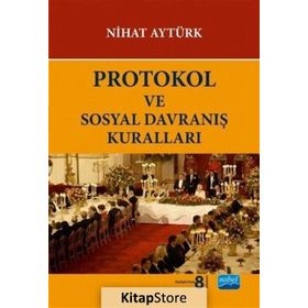 Polis Teşkilatında Protokol ve Sosyal Davranış Kuralları - Ercan Doğan Nihat Aytürk