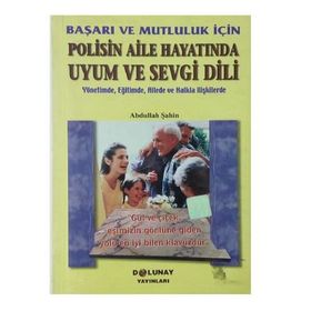 Polisin Aile Hayatında Uyum ve Sevgi Dili - Abdullah Şahin