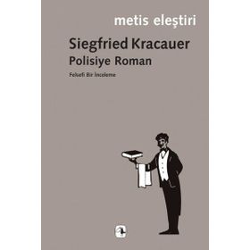 Polisiye Roman - Siegfried Kracauer