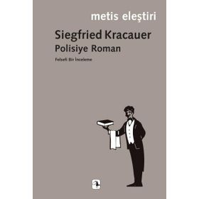 Polisiye Roman - Siegfried Kracauer