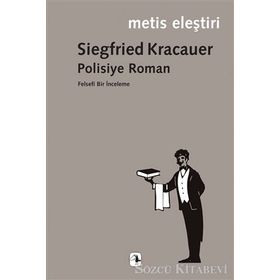 Polisiye Roman - Siegfried Kracauer