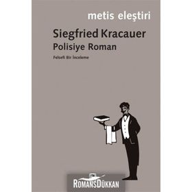Polisiye Roman - Siegfried Kracauer