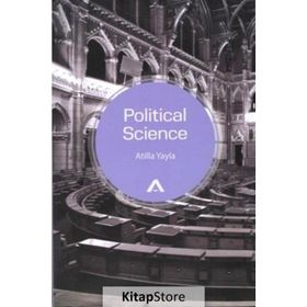 Political Science - Atilla Yayla