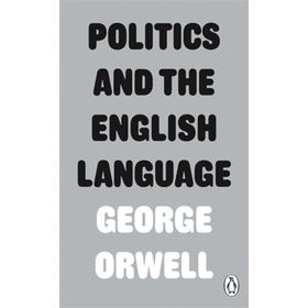 Politics And The English Language-Platanus Publishing