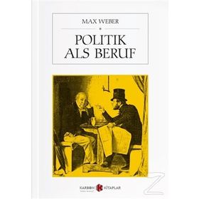Politik Als Beruf - Max Weber