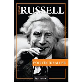 Politik İdealler - Bertrand Russell