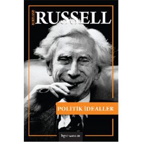 Politik İdealler - Bertrand Russell