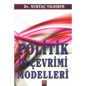 POLITIK İŞ ÇEVRİMİ MODELLERI - NURTAÇ YILDIRIM