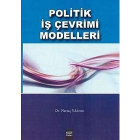 POLITIK İŞ ÇEVRİMİ MODELLERI - NURTAÇ YILDIRIM