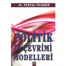POLITIK İŞ ÇEVRİMİ MODELLERI - NURTAÇ YILDIRIM