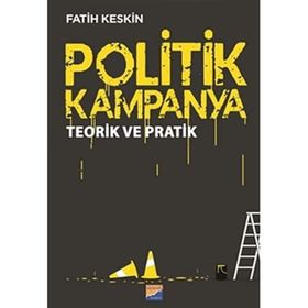Politik Kampanya - Fatih Keskin