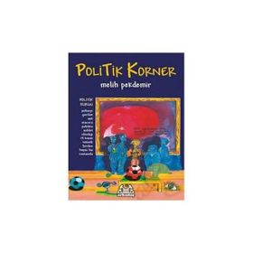 POLITIK KORNER - MELIH PEKDEMIR