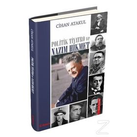 Politik Tiyatro Ve Nazım Hikmet - Cihan Atakul