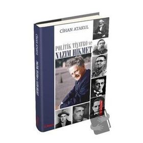 Politik Tiyatro Ve Nazım Hikmet - Cihan Atakul